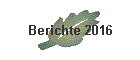 Berichte 2016